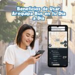 Beneficios de usar Arequipa Bus en tu día a día